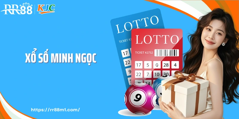 Xổ Số Minh Ngọc - Cách Người Dùng Theo Dõi Kết Quả Hiệu Quả